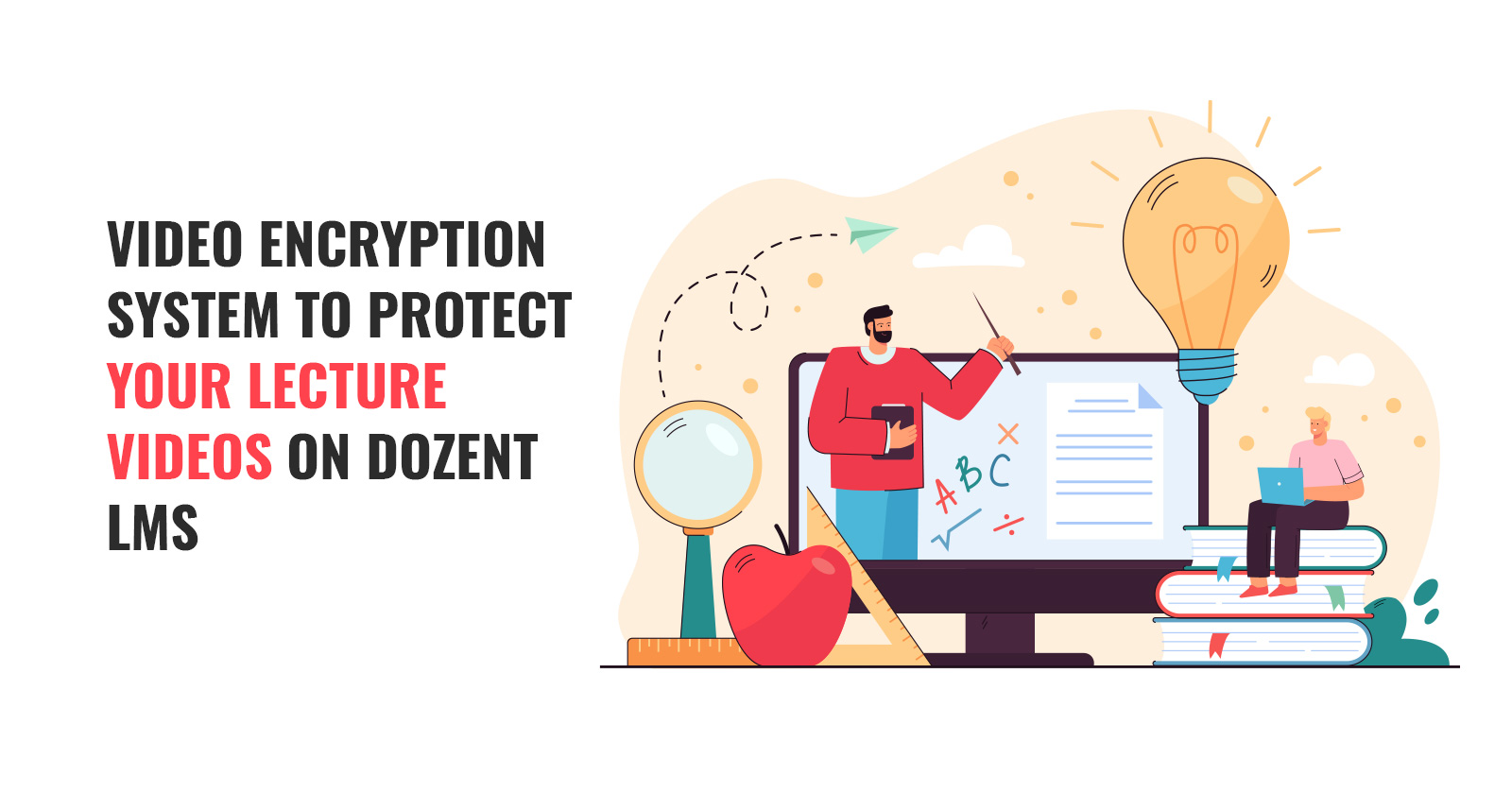 Secure video encryption system for Dozent LMS lecture videos