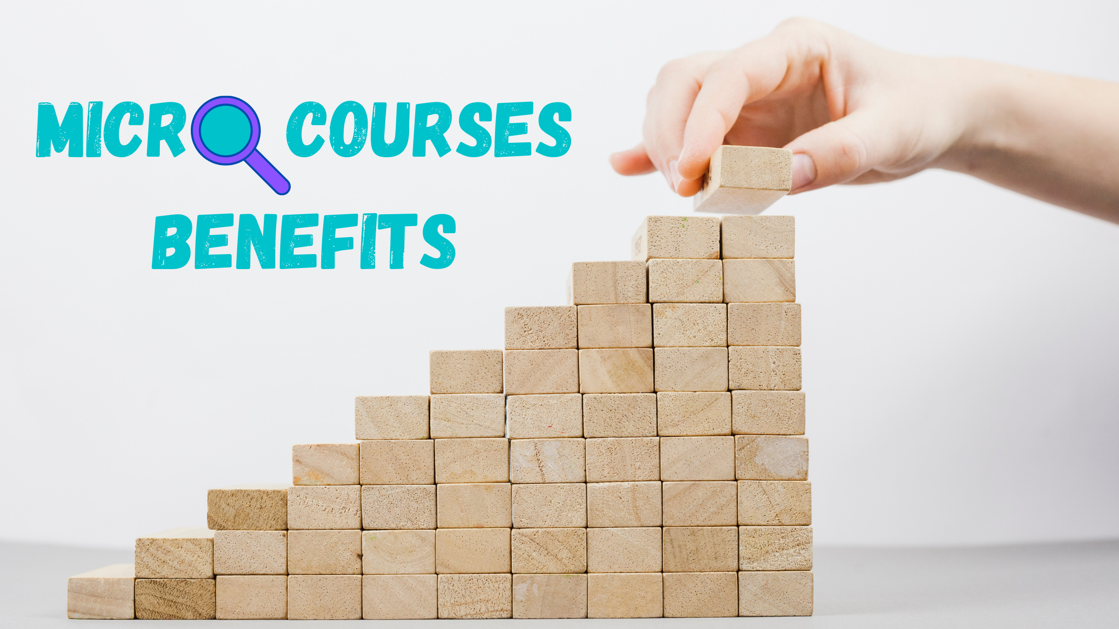 Benefits of micro courses